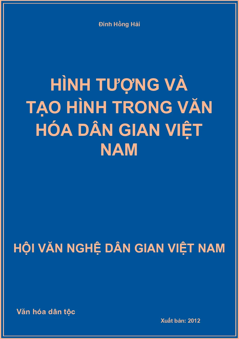 Hình Tượng Và Tạo Hình Trong Văn Hóa Dân Gian Việt Nam