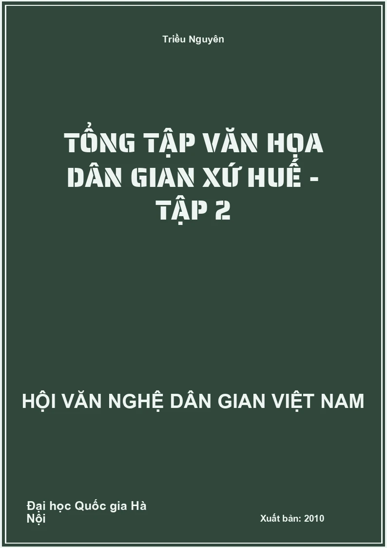 Tổng Tập Văn Họa Dân Gian Xứ Huế - Tập 2