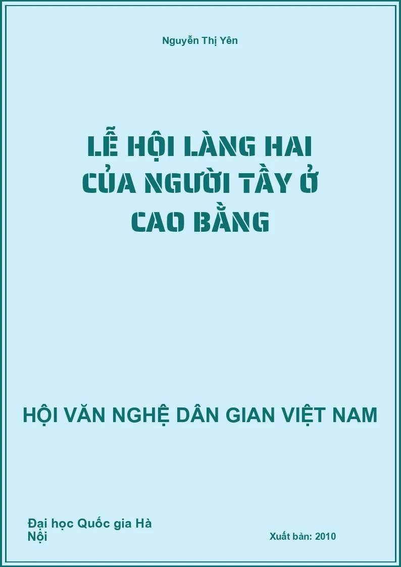 Lễ Hội Làng Hai Của Người Tầy Ở Cao Bằng