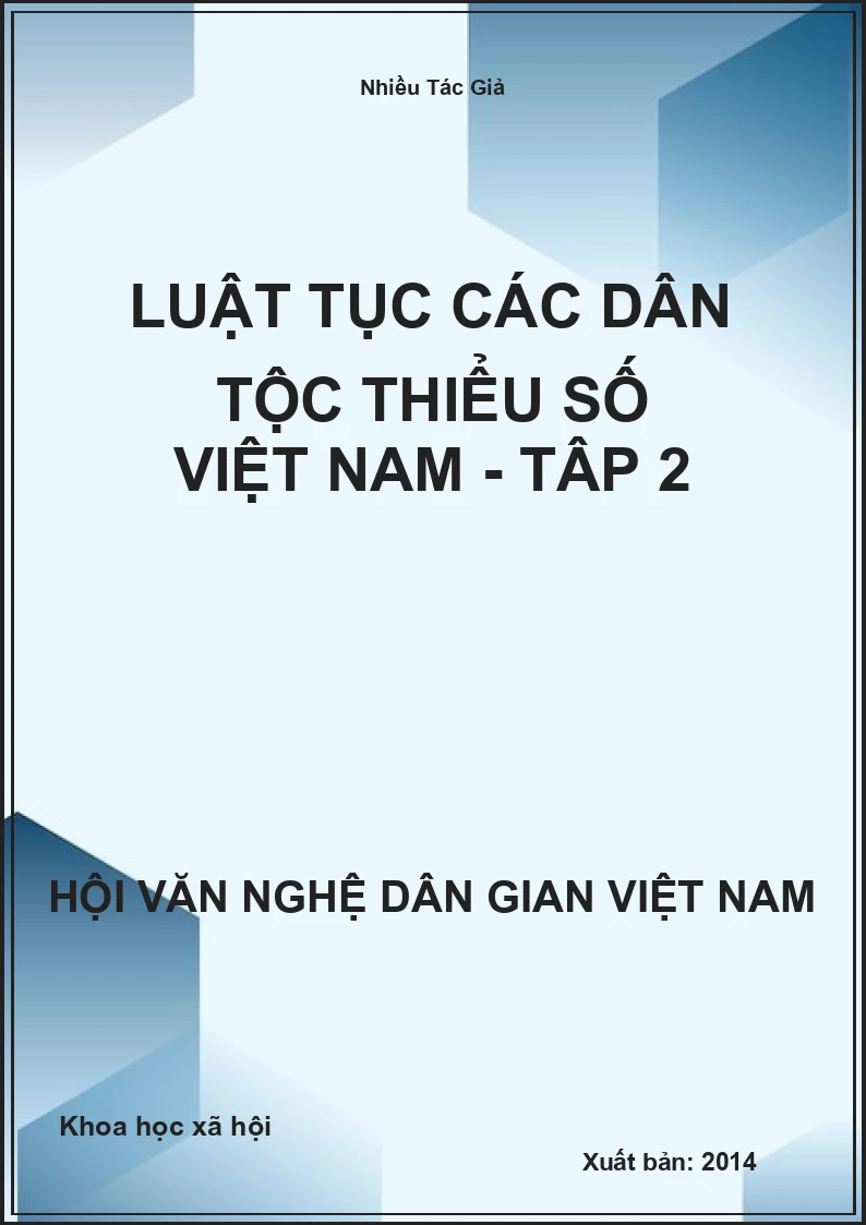 Luật Tục Các Dân Tộc Thiểu Số Việt Nam - Tâp 2