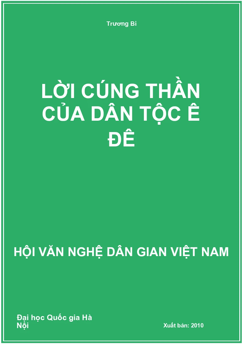 Lời Cúng Thần Của Dân Tộc Ê Đê