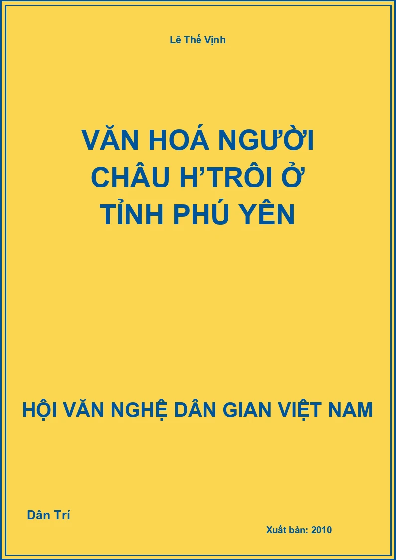 Văn hoá người Châu H’trôi ở tỉnh Phú Yên