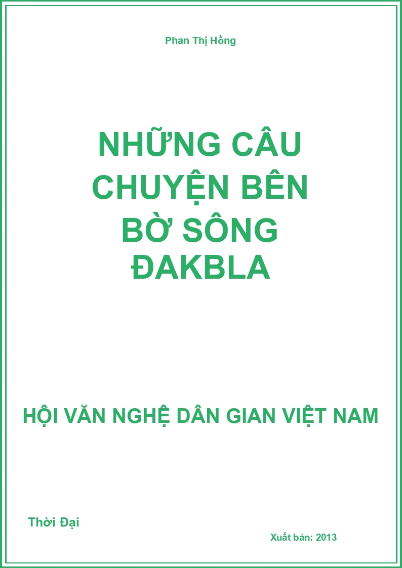 Những Câu Chuyện Bên Bờ Sông Đakbla