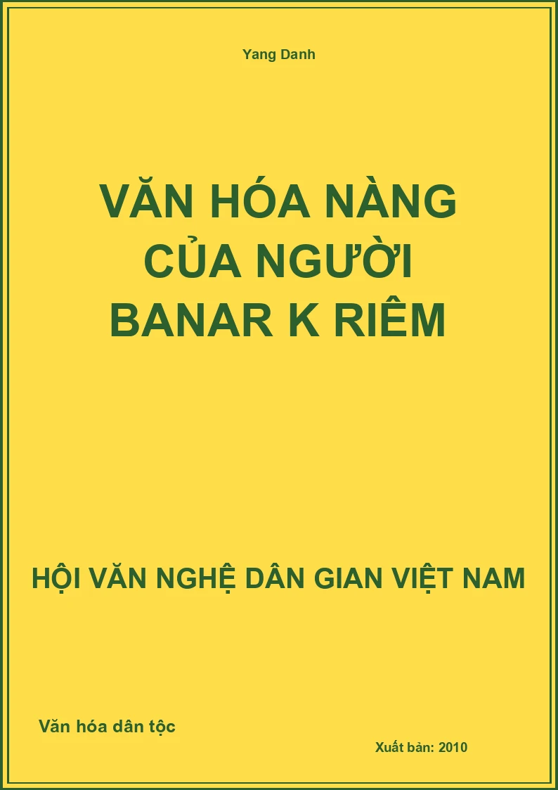Văn Hóa Nàng Của Người Banar K Riêm