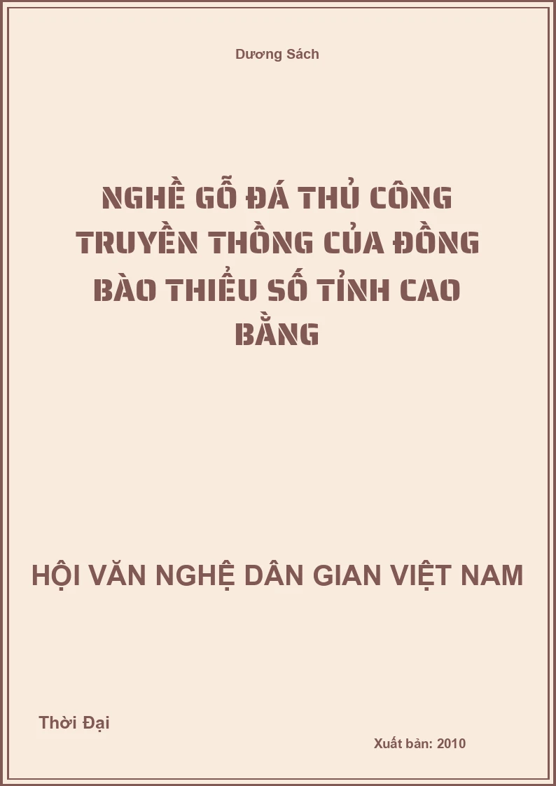 Nghề Gỗ Đá Thủ Công Truyền Thồng Của Đồng Bào Thiểu Số Tỉnh Cao Bằng