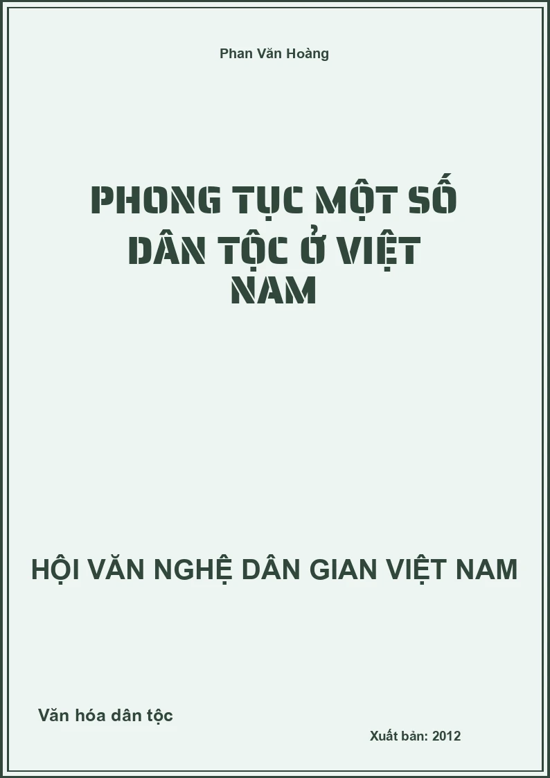 Phong Tục Một Số Dân Tộc Ở Việt Nam