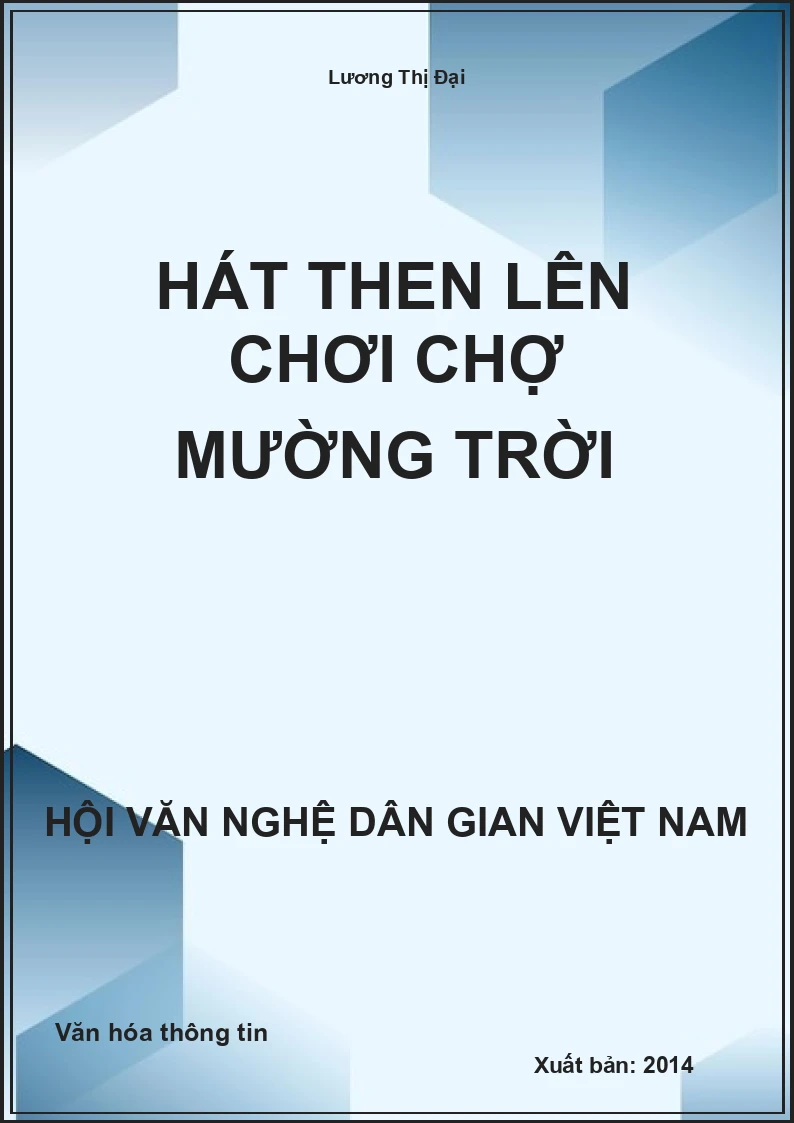 Hát Then Lên Chơi Chợ Mường Trời