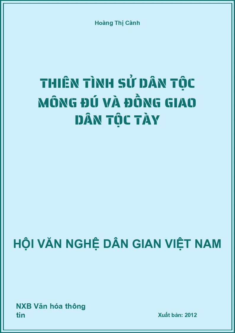 Thiên Tình Sử Dân Tộc Mông Đú Và Đồng Giao Dân Tộc Tày