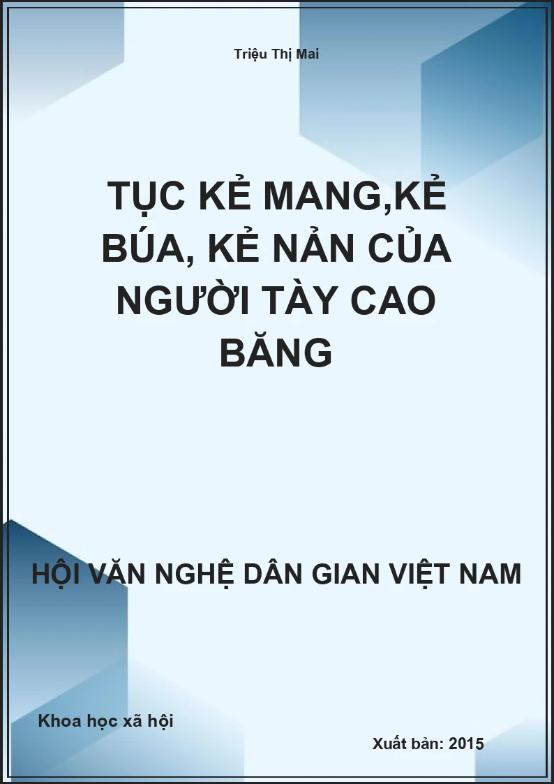 Tục Kẻ Mang,Kẻ Búa, Kẻ Nản Của Người Tày Cao Băng
