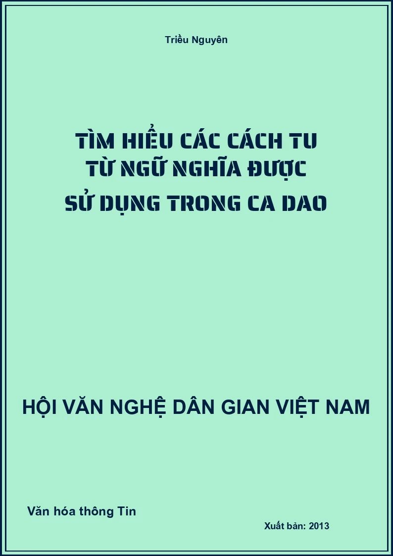 Tìm Hiểu Các Cách Tu Từ Ngữ Nghĩa Được Sử Dụng Trong Ca Dao