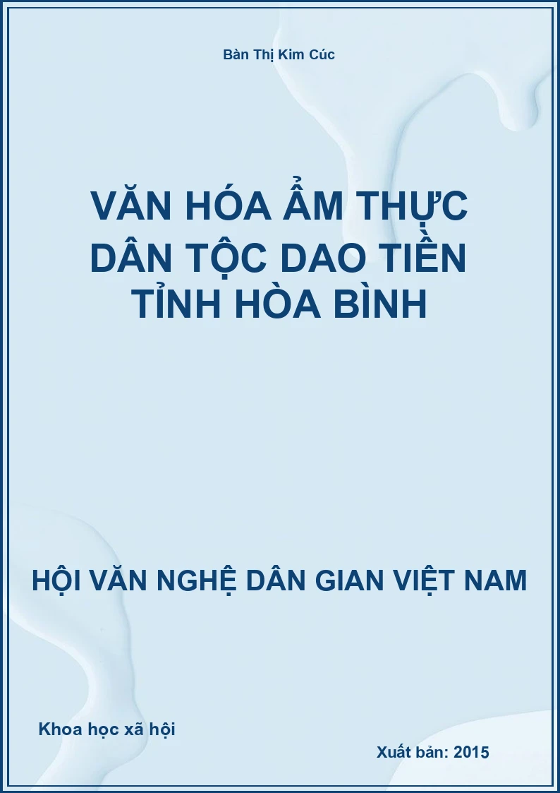 Văn Hóa Ẩm Thực Dân Tộc Dao Tiền Tỉnh Hòa Bình