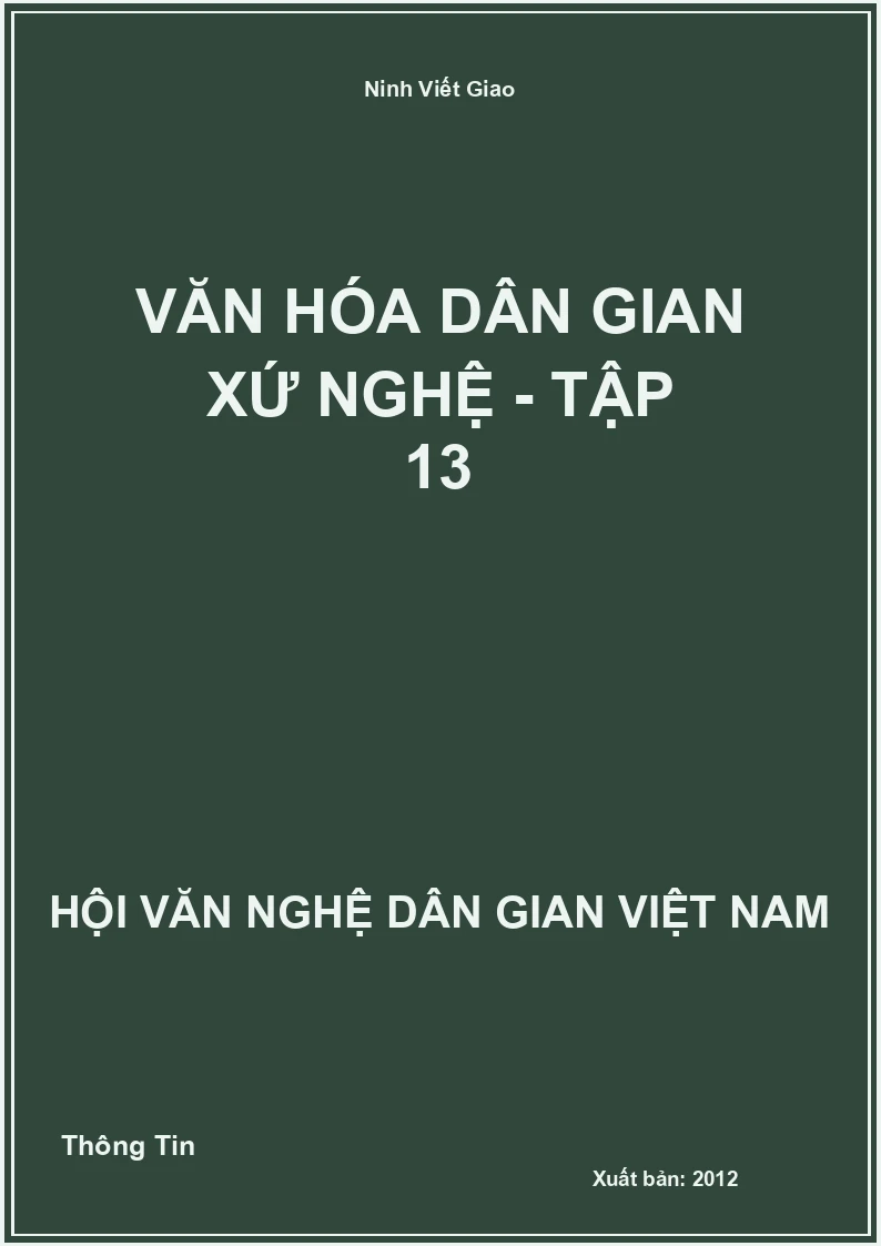 Văn Hóa Dân Gian Xứ Nghệ - Tập 13