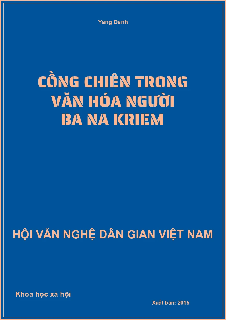 Cồng Chiên Trong Văn Hóa Người Ba Na Kriem