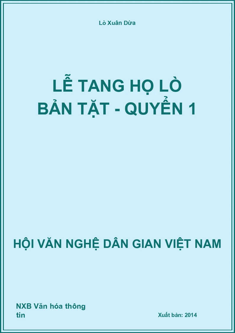 Lễ Tang Họ Lò Bản Tặt - Quyển 1