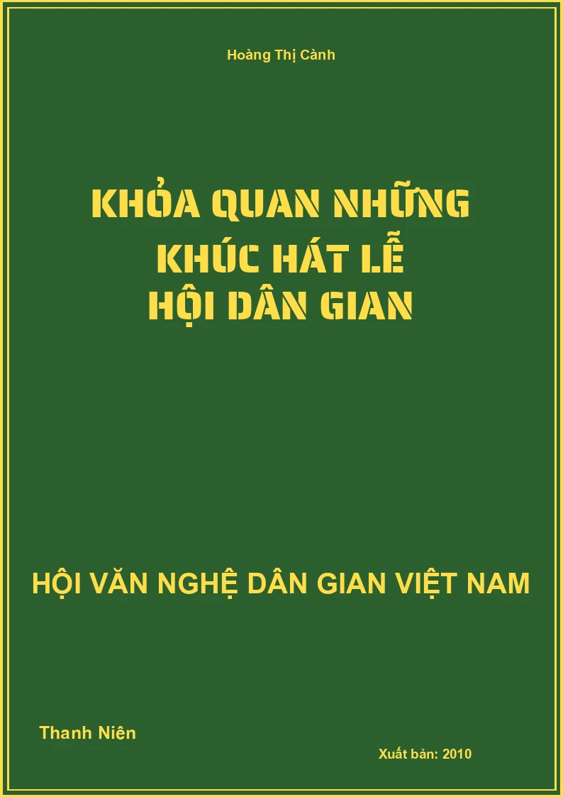 Khỏa Quan Những Khúc Hát Lễ Hội Dân Gian