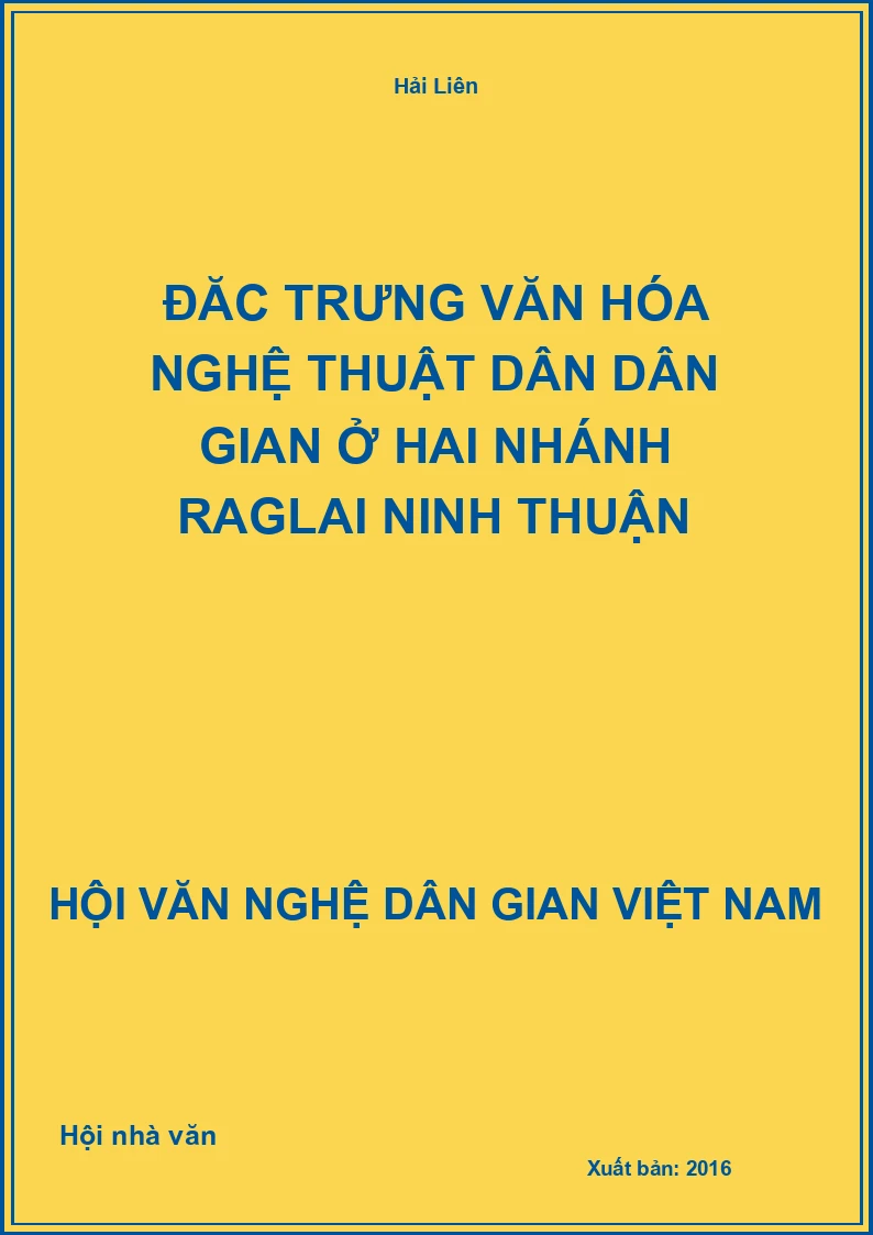 Đăc Trưng Văn Hóa Nghệ Thuật Dân Dân Gian Ở Hai Nhánh Raglai Ninh Thuận