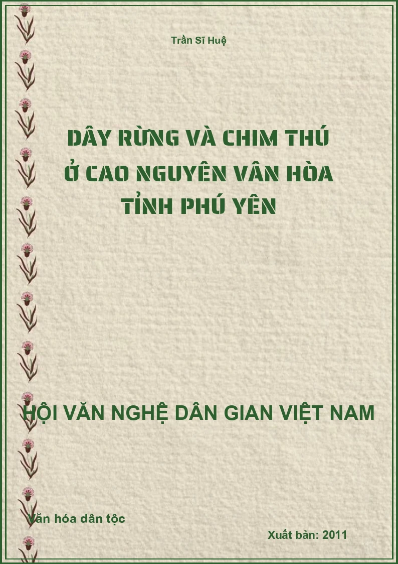 Dây Rừng Và Chim Thú Ở Cao Nguyên Vân Hòa Tỉnh Phú Yên