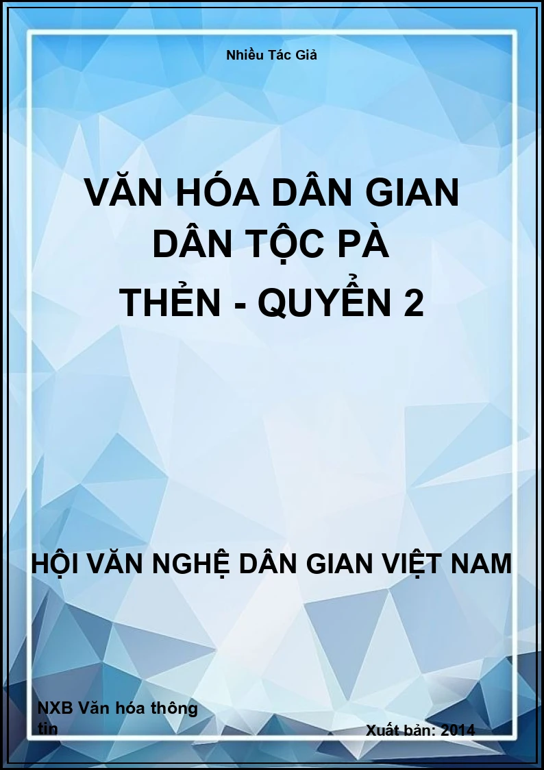 Văn Hóa Dân Gian Dân Tộc Pà Thẻn - Quyển 2