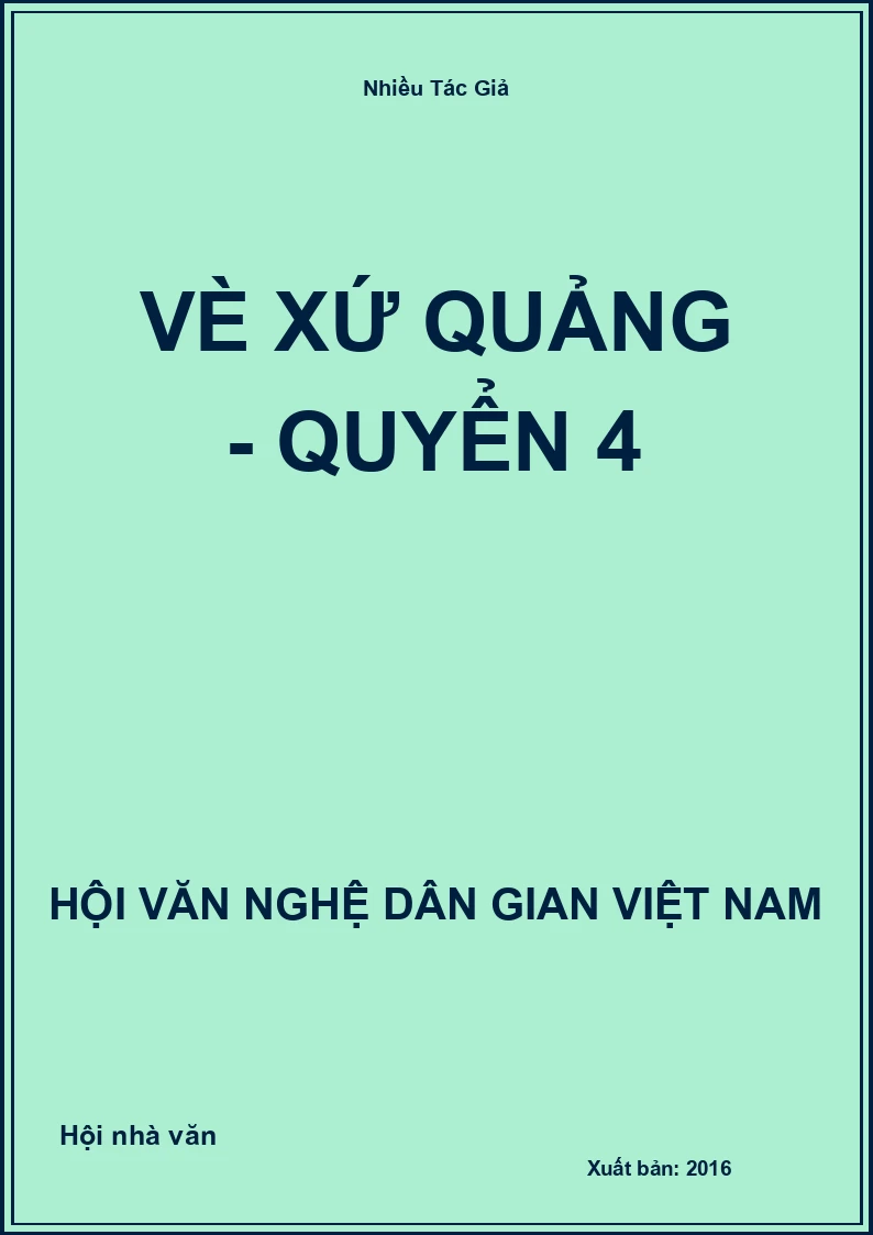 Vè Xứ Quảng - Quyển 4