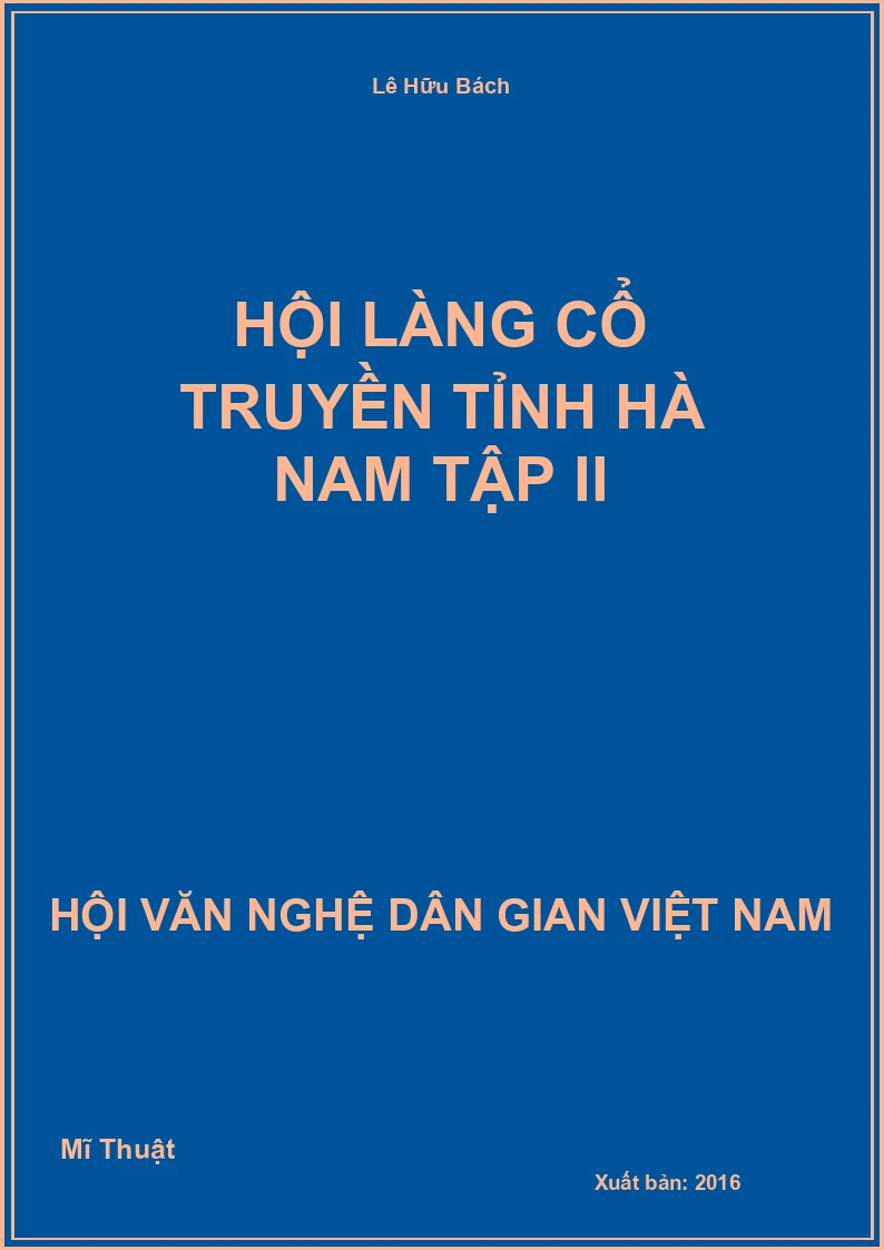 Hội Làng Cổ Truyền Tỉnh Hà Nam Tập II