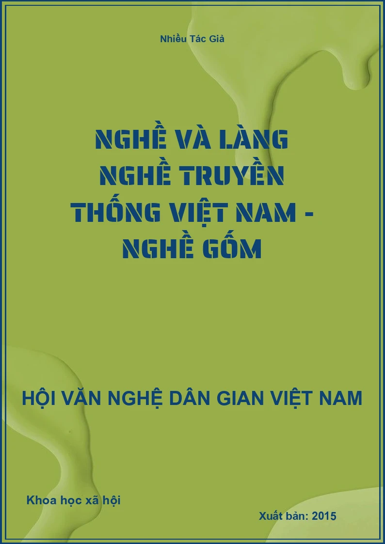 Nghề Và Làng Nghề Truyền Thống Việt Nam - Nghề Gốm