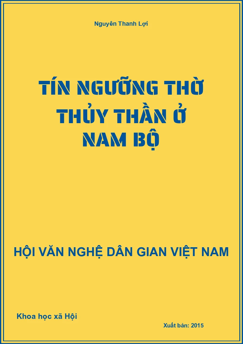 Tín Ngưỡng Thờ Thủy Thần Ở Nam Bộ