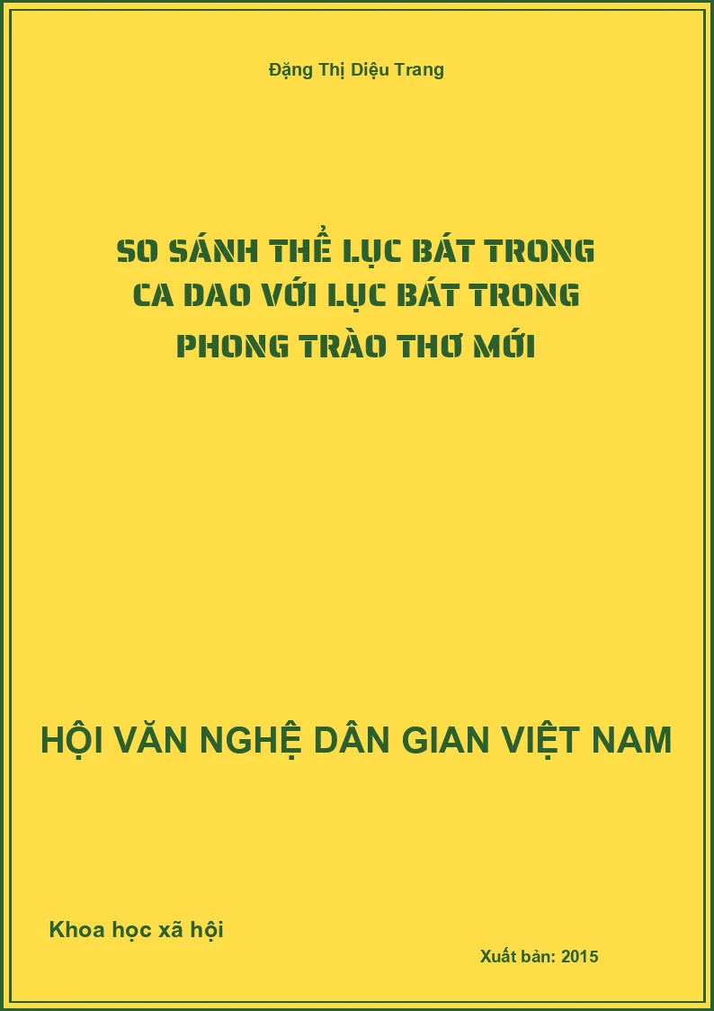 So Sánh Thể Lục Bát Trong Ca Dao Với Lục Bát Trong Phong Trào Thơ Mới