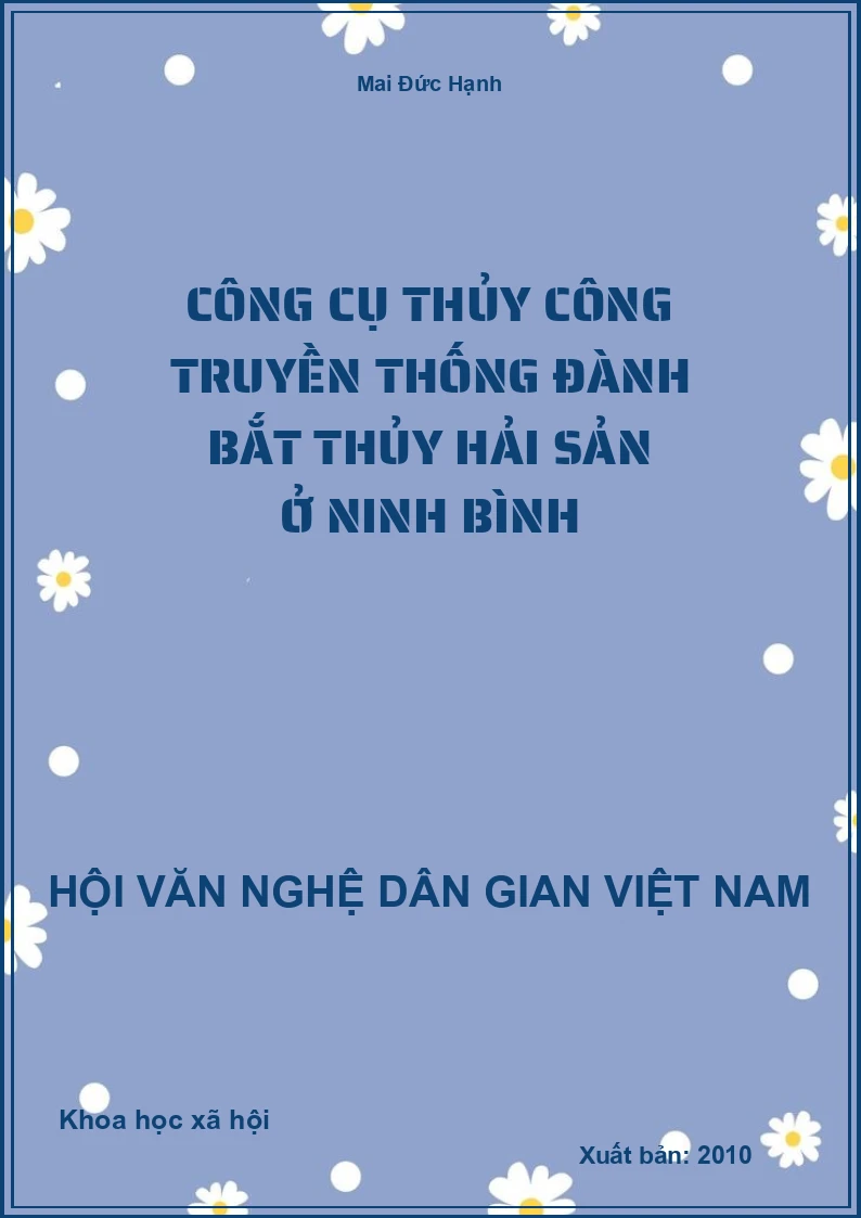 Công Cụ Thủy Công Truyền Thống Đành Bắt Thủy Hải Sản Ở Ninh Bình