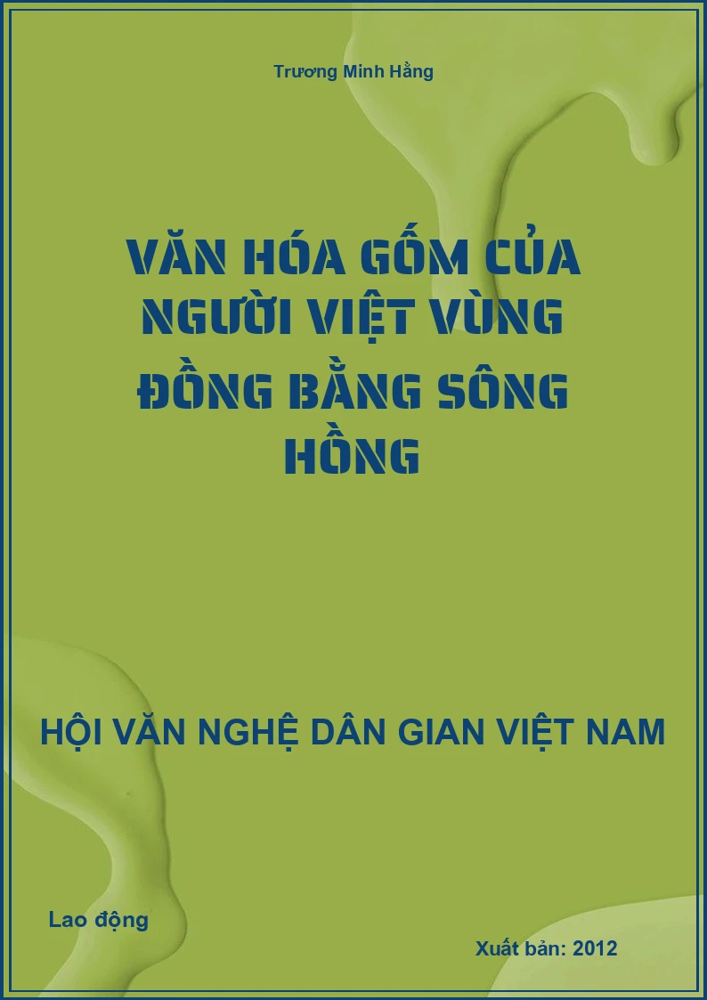 Văn Hóa Gốm Của Người Việt Vùng Đồng Bằng Sông Hồng