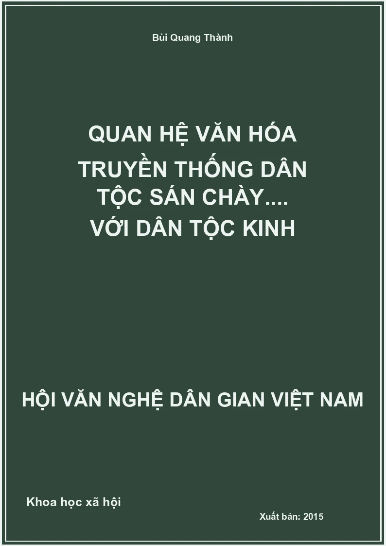 Quan Hệ Văn Hóa Truyền Thống Dân Tộc Sán Chày.... Với Dân Tộc Kinh