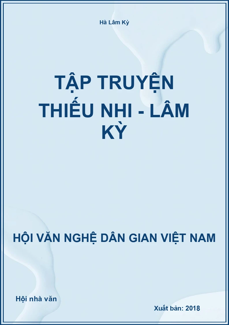 Tập Truyện Thiếu Nhi - Lâm Kỳ