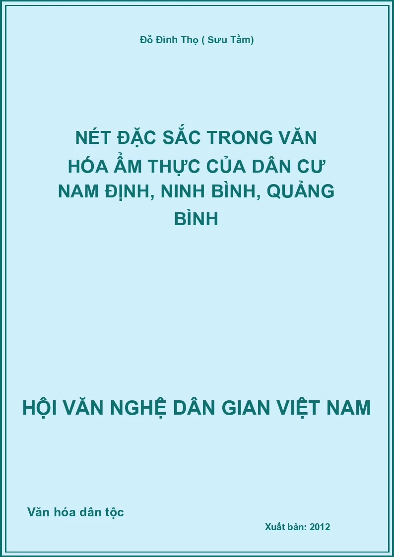 Nét Đặc Sắc Trong Văn Hóa Ẩm Thực Của Dân Cư Nam Định, Ninh Bình, Quảng Bình