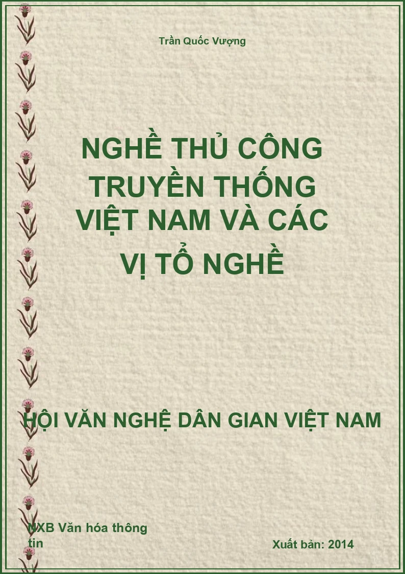 Nghề Thủ Công Truyền Thống Việt Nam Và Các Vị Tổ Nghề