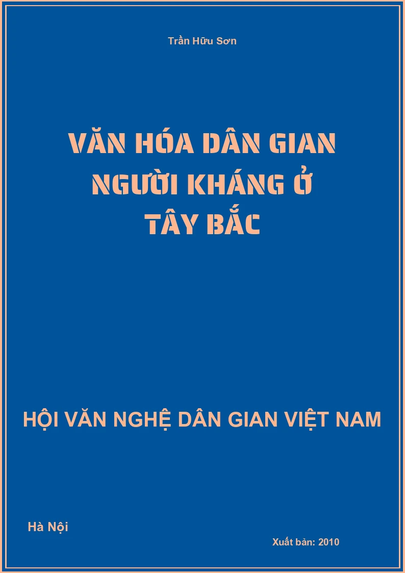 Văn Hóa Dân Gian Người Kháng Ở Tây Bắc
