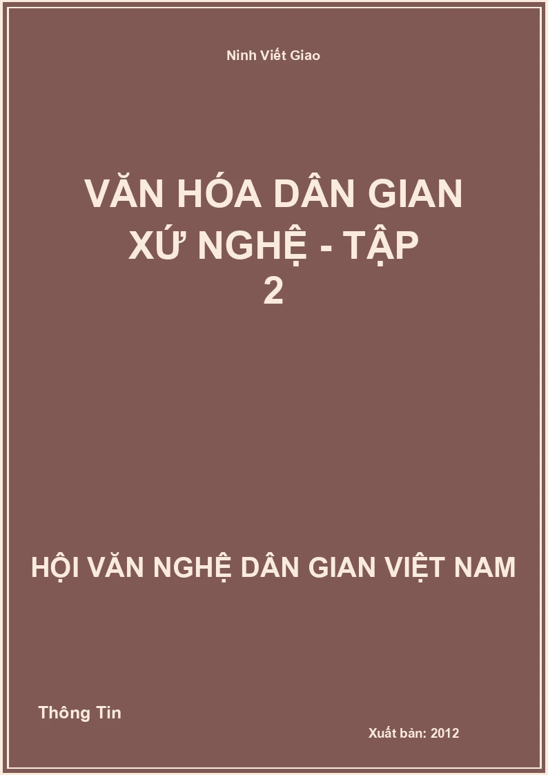 Văn Hóa Dân Gian Xứ Nghệ - Tập 2