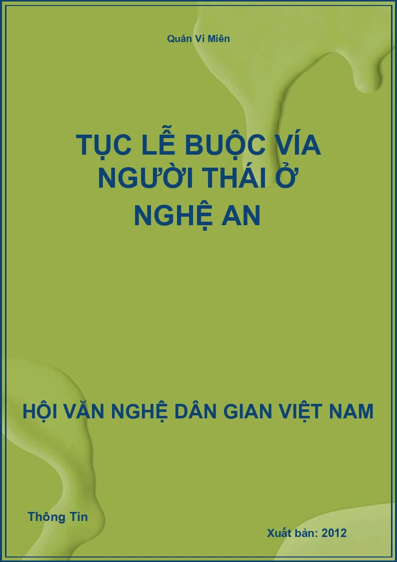 Tục Lễ Buộc Vía Người Thái Ở Nghệ An