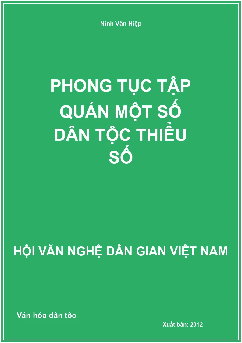 Phong Tục Tập Quán Một Số Dân Tộc Thiểu Số
