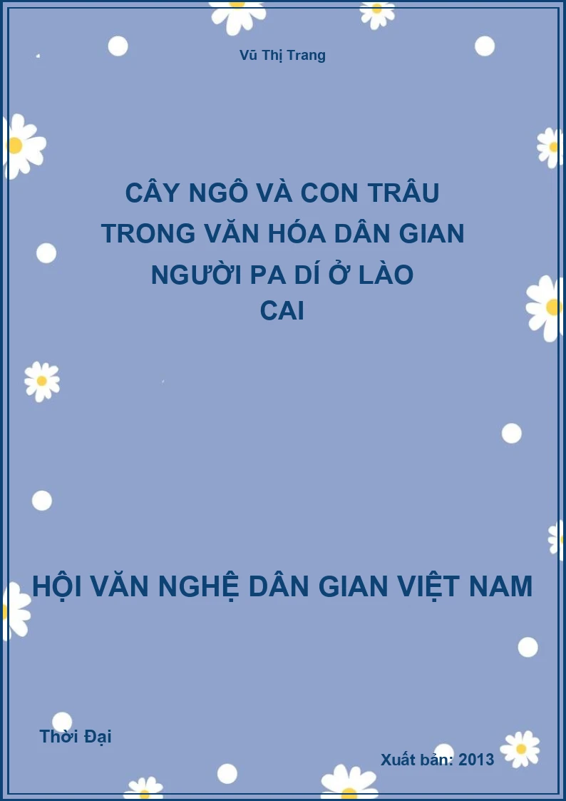 Cây Ngô Và Con Trâu Trong Văn Hóa Dân Gian Người Pa Dí Ở Lào Cai