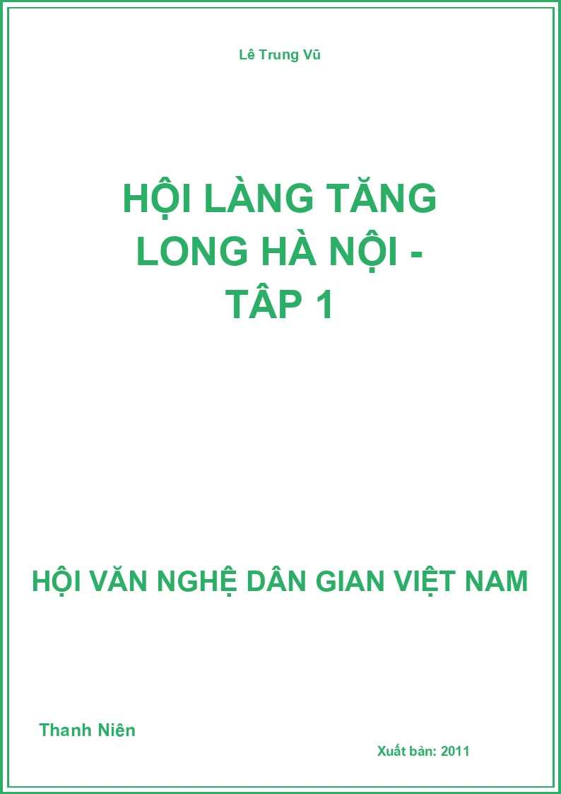 Hội Làng Tăng Long Hà Nội - Tâp 1