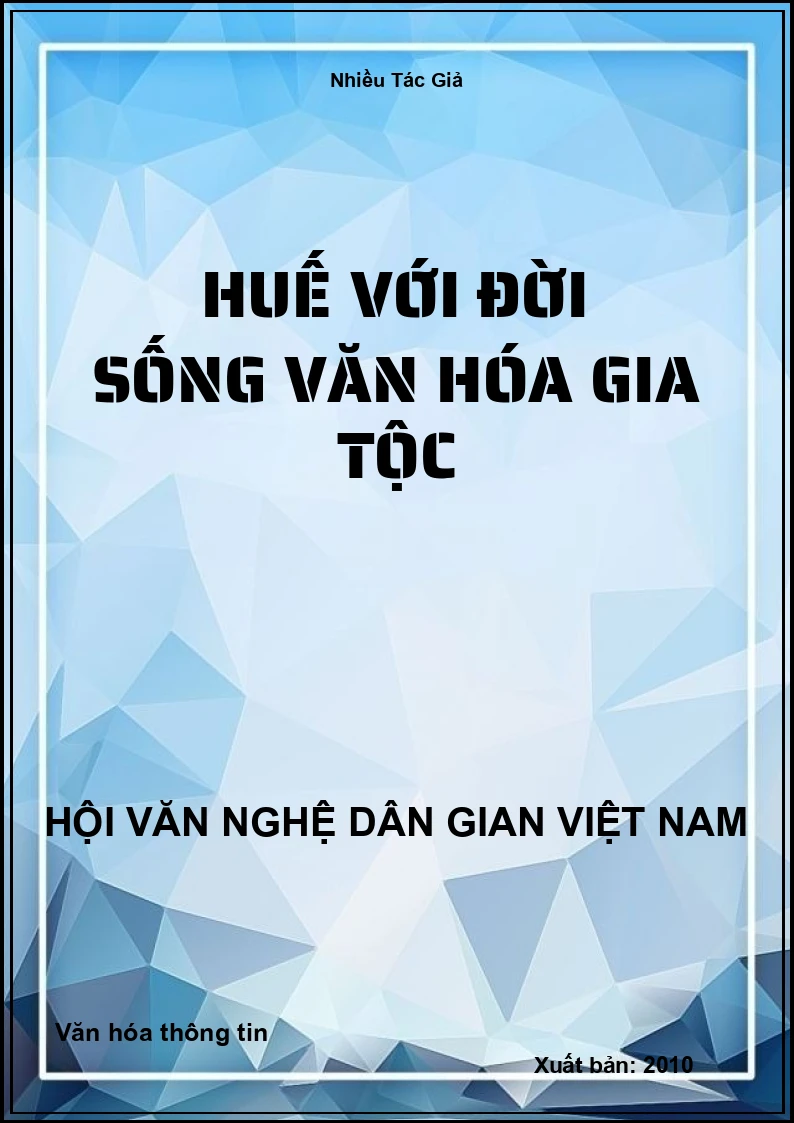 Huế Với Đời Sống Văn Hóa Gia Tộc