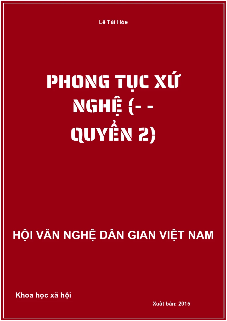 Phong Tục Xứ Nghệ - Quyển 2