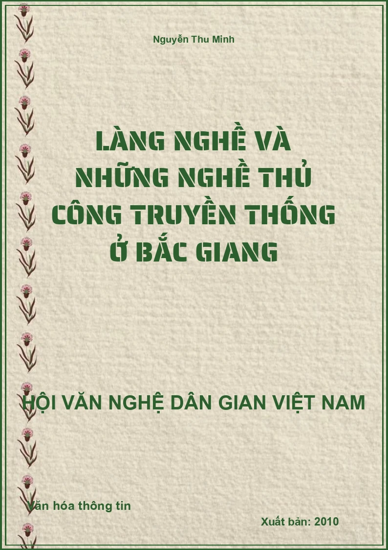 Làng Nghề Và Những Nghề Thủ Công Truyền Thống Ở Bắc Giang