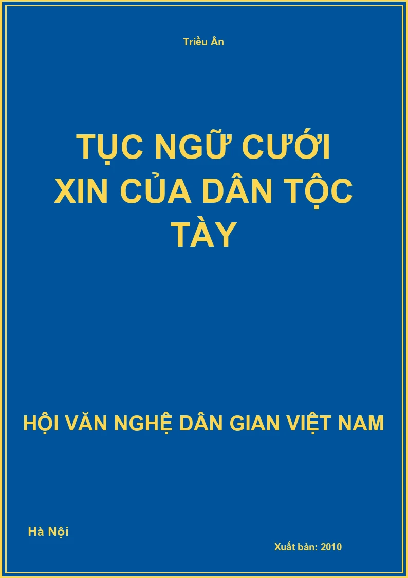 Tục Ngữ Cưới Xin Của Dân Tộc Tày