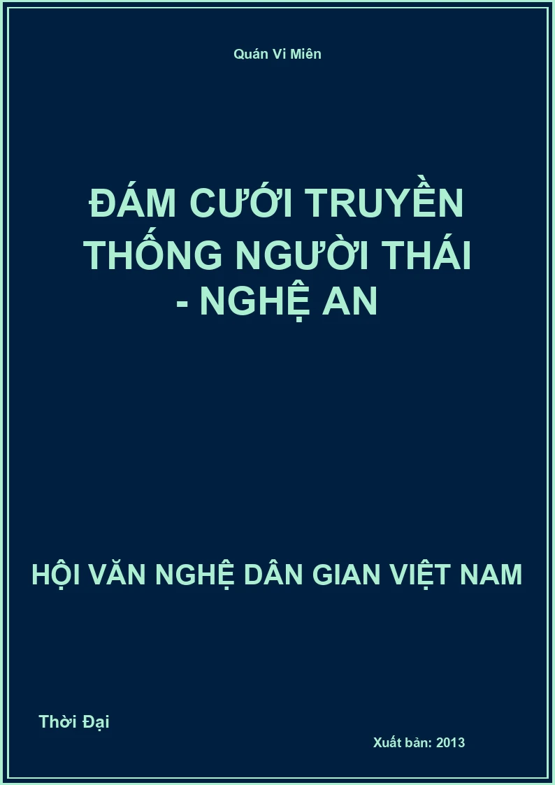 Đám Cưới Truyền Thống Người Thái - Nghệ An