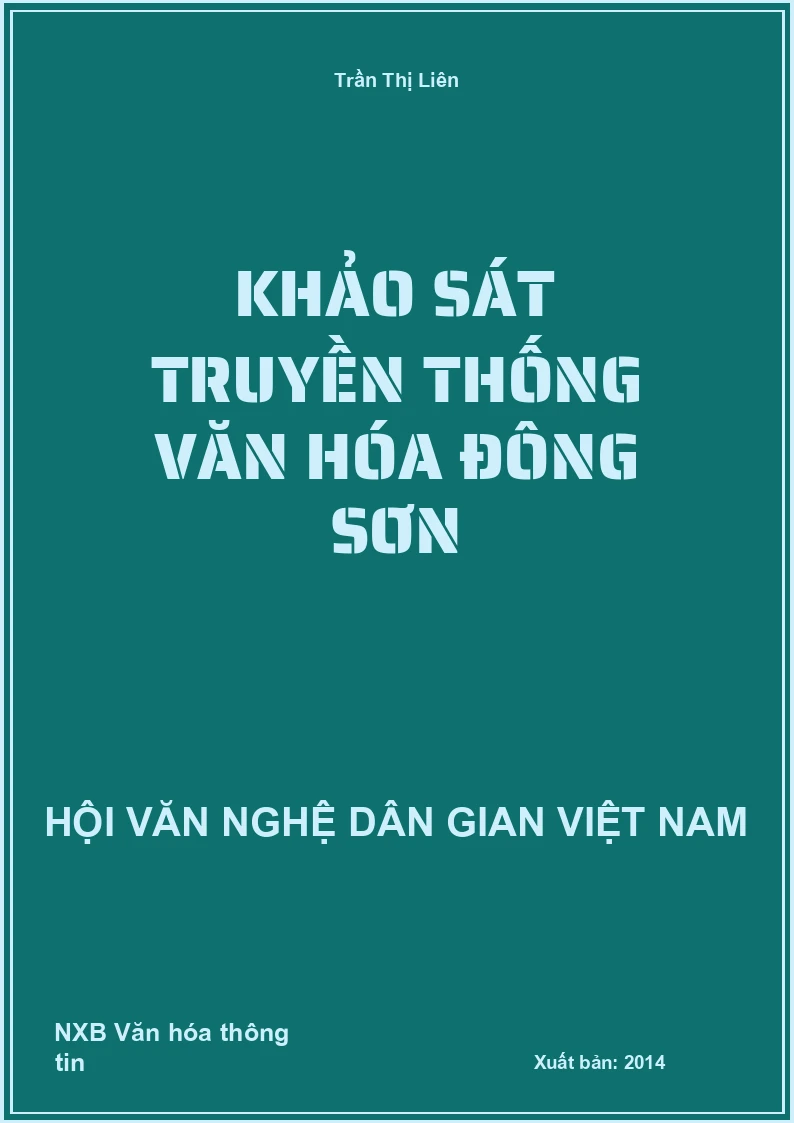 Khảo Sát Truyền Thống Văn Hóa Đông Sơn