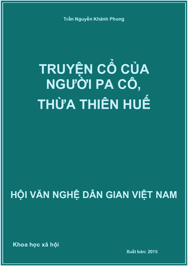 Truyện Cổ Của Người Pa Cô, Thừa Thiên Huế
