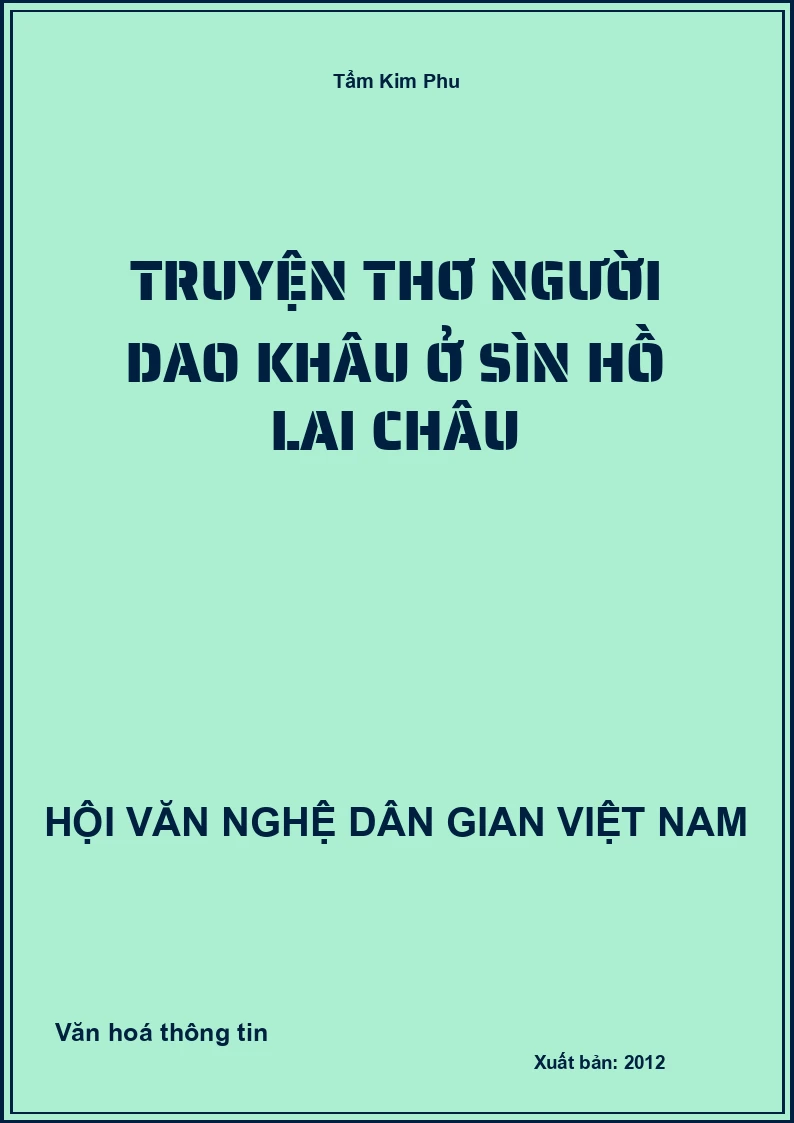 Truyện Thơ Người Dao Khâu Ở Sìn Hồ Lai Châu