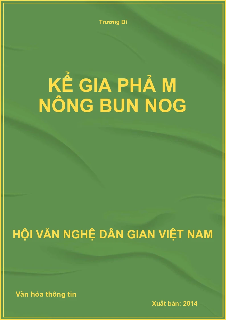 Kể Gia Phả M Nông Bun Nog