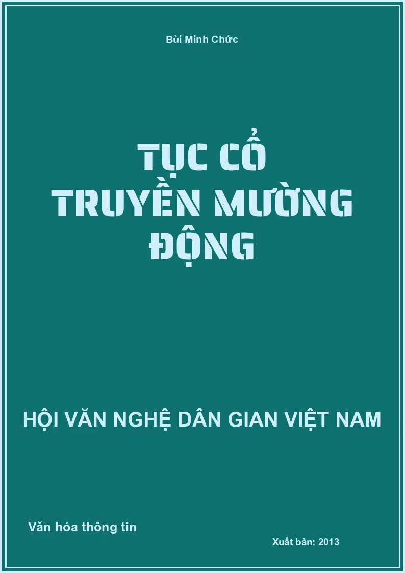 Tục Cổ Truyền Mường Động