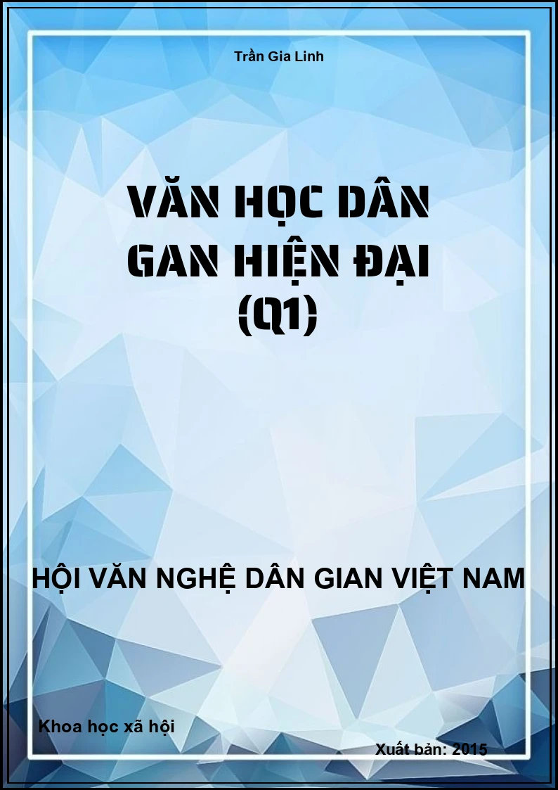 Văn Học Dân Gan Hiện Đại (Q1)